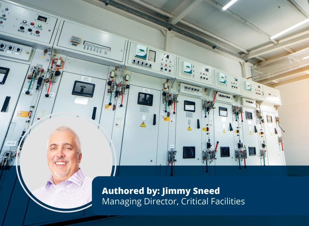 Power station voltage boxes with overlay showing author headshot and text: ‘Authored by Jimmy Sneed, Managing Director, Critical Facilities’.